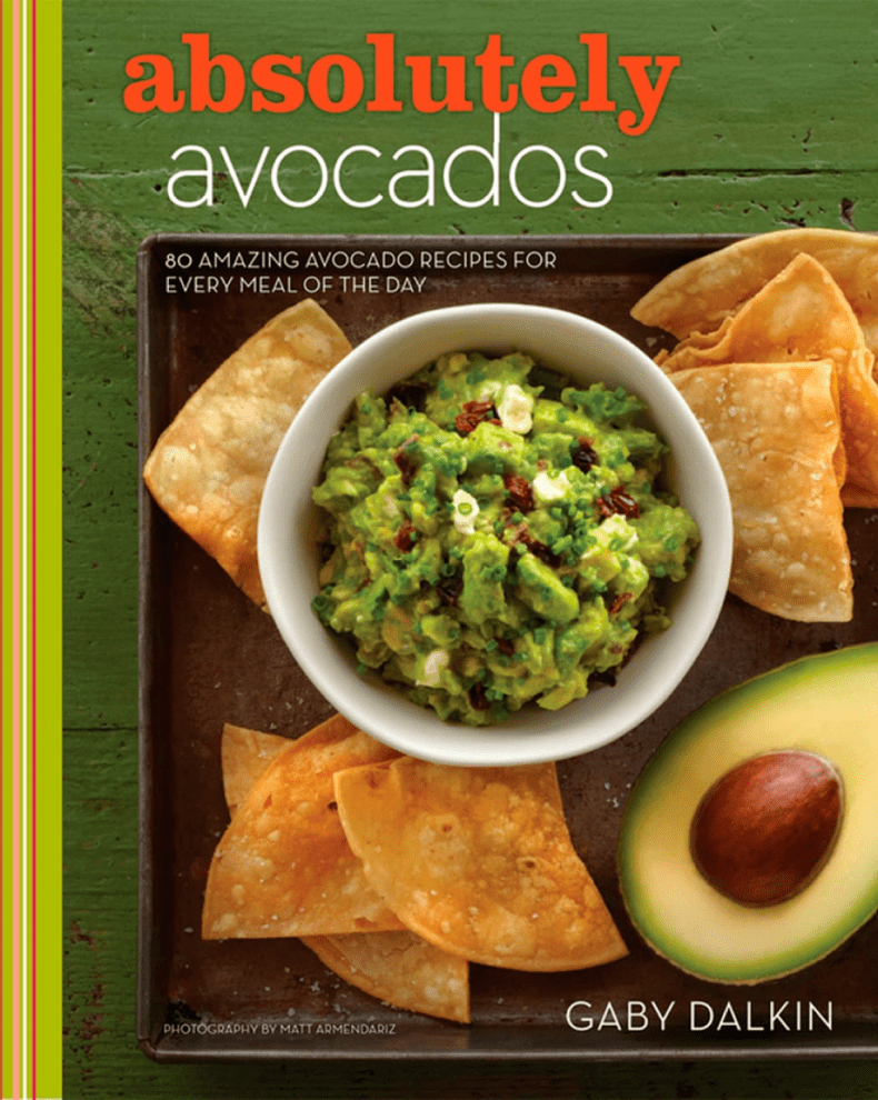 Absolutely Avocados by Gaby Dalkin